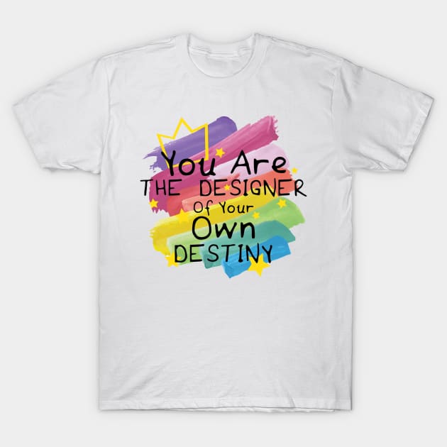 Destiny Rainbow Quotes LGBT Pride T-Shirt by saigon199x